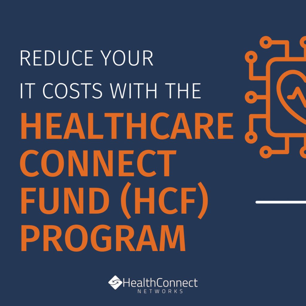 What is the Healthcare Connect Fund (HCF) Program - Carousel Post